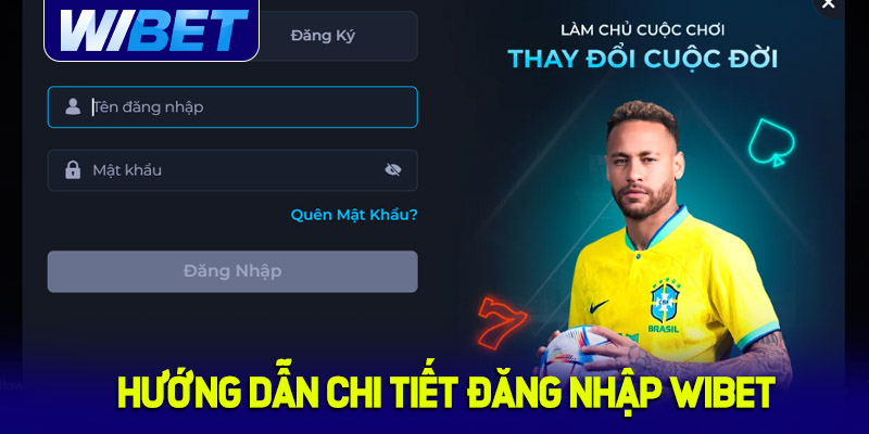 Hướng dẫn chi tiết đăng nhập tài khoản WIBET