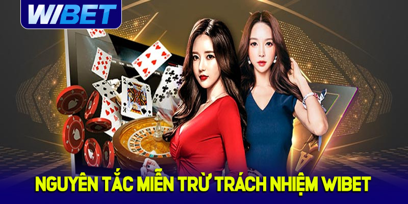 Nguyên tắc chơi cá cược có trách nhiệm tại WIBET
